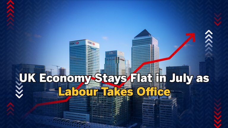 UK Economy Stays Flat in July as Labour Takes Office