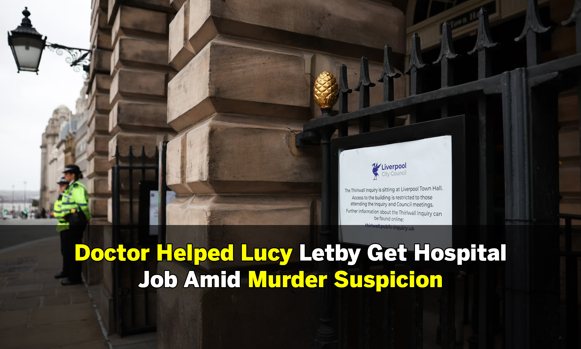 Doctor Helped Lucy Letby Get Hospital Job Amid Murder Suspicion
